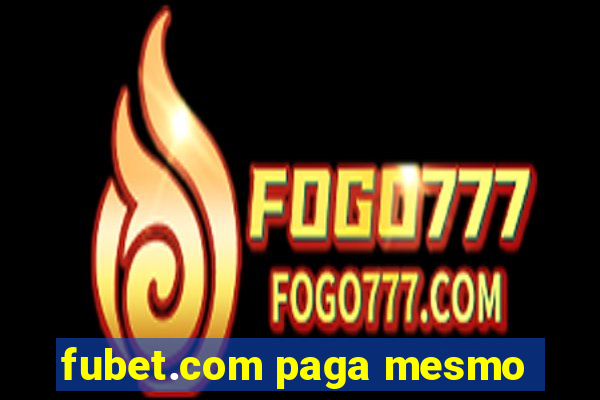 fubet.com paga mesmo